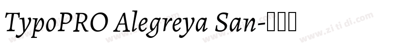 TypoPRO Alegreya San字体转换